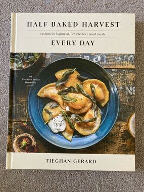 Cookbook: "Half Baked Harvest Every Day" by Tieghan Gerard.